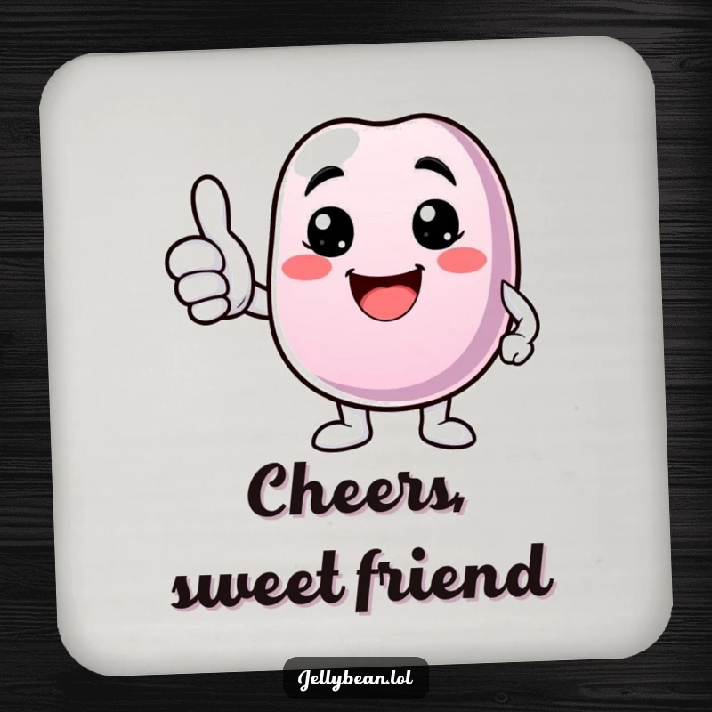 Funny drink coaster featuring a jelly bean character giving a thumbs up with a bright smile, guarding surfaces with charm.