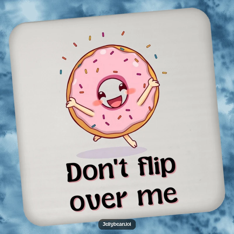 Funny drink coaster featuring a grinning donut character doing a cartwheel with sprinkles flying, adding humor and surface protection.