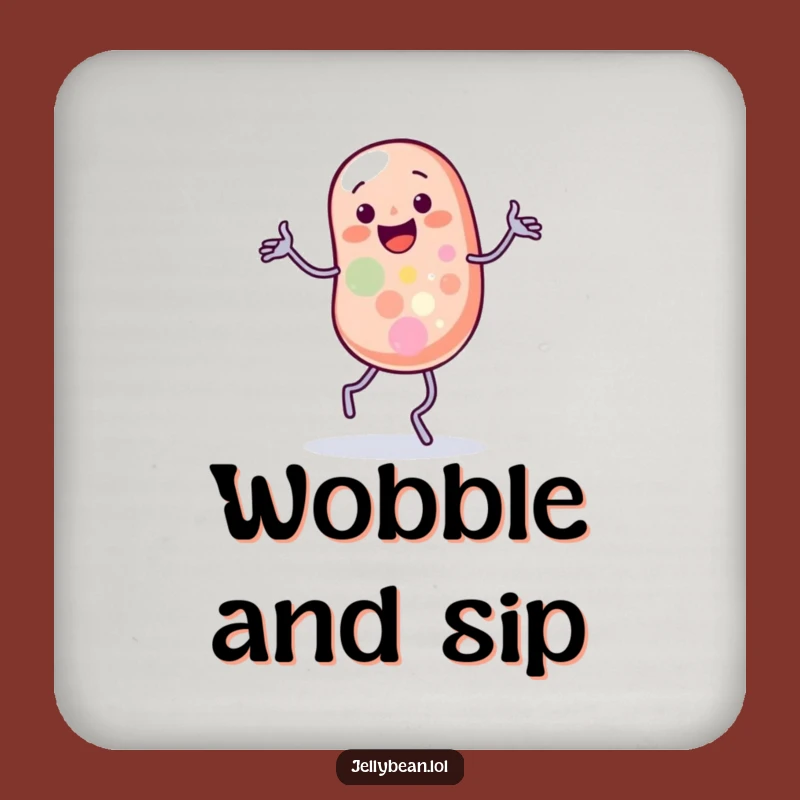 Funny Drink Coaster: Jelly Bean Dance, Protect Surfaces Gift