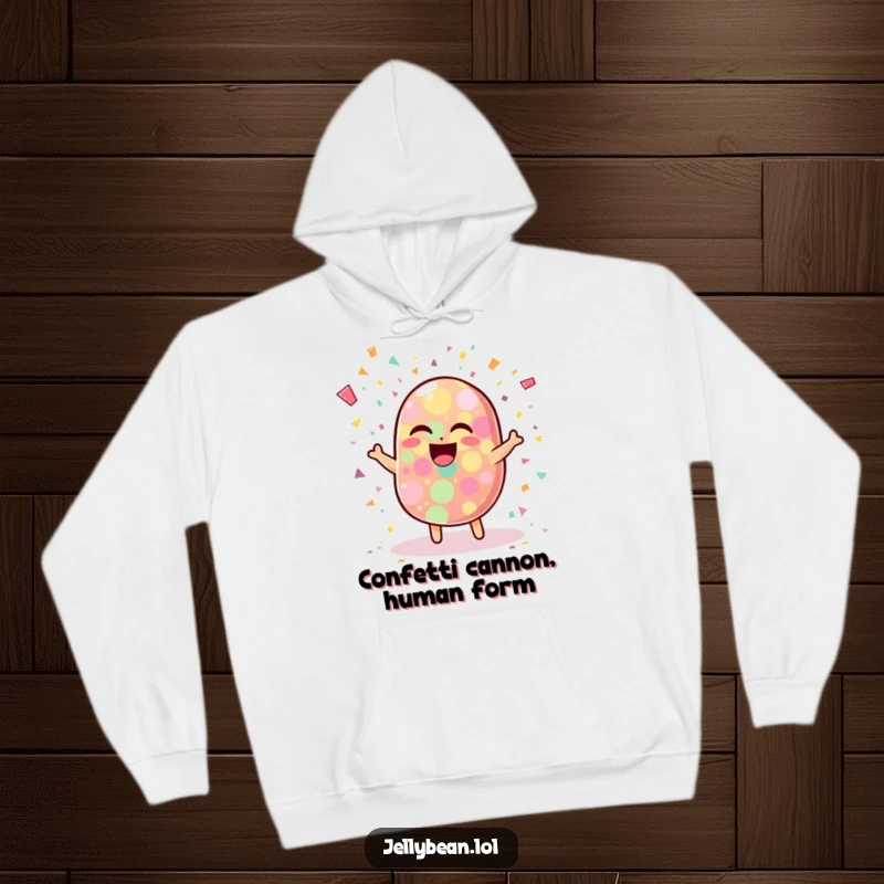 Funny hoodie with a wobbly jelly bean character in a joyous, hearty laugh, surrounded by a vibrant burst of colorful confetti.