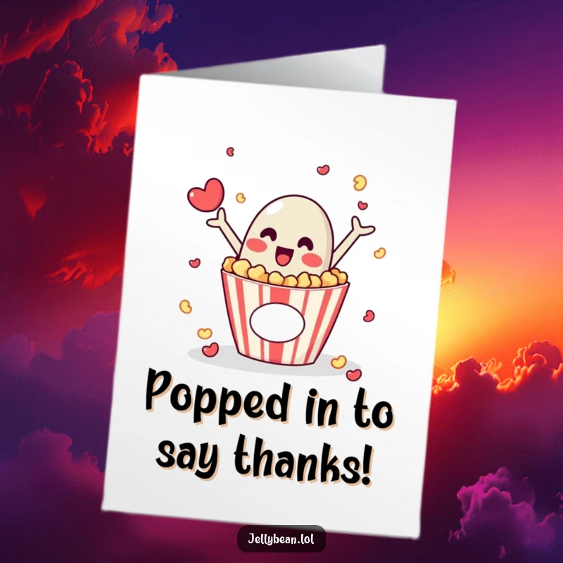 Funny Free Printable Thank You Card: Jelly bean character popping out of popcorn box with excitement, sending thanks, lovely downloadable gift.